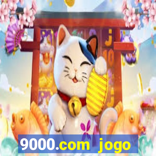 9000.com jogo cassino baixar